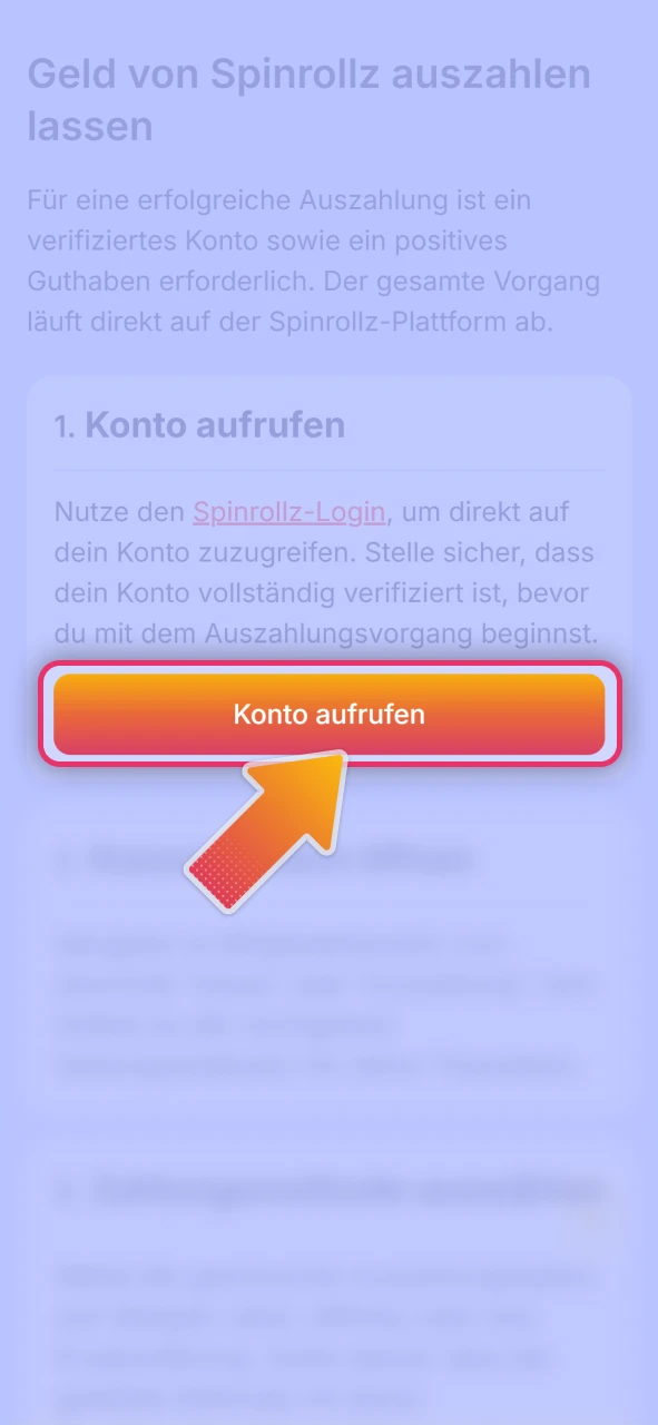 Loggen Sie sich in Ihr Spielerkonto auf der offizielle Spinrollz ein.